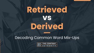 Retrieved vs Derived: Decoding Common Word Mix-Ups