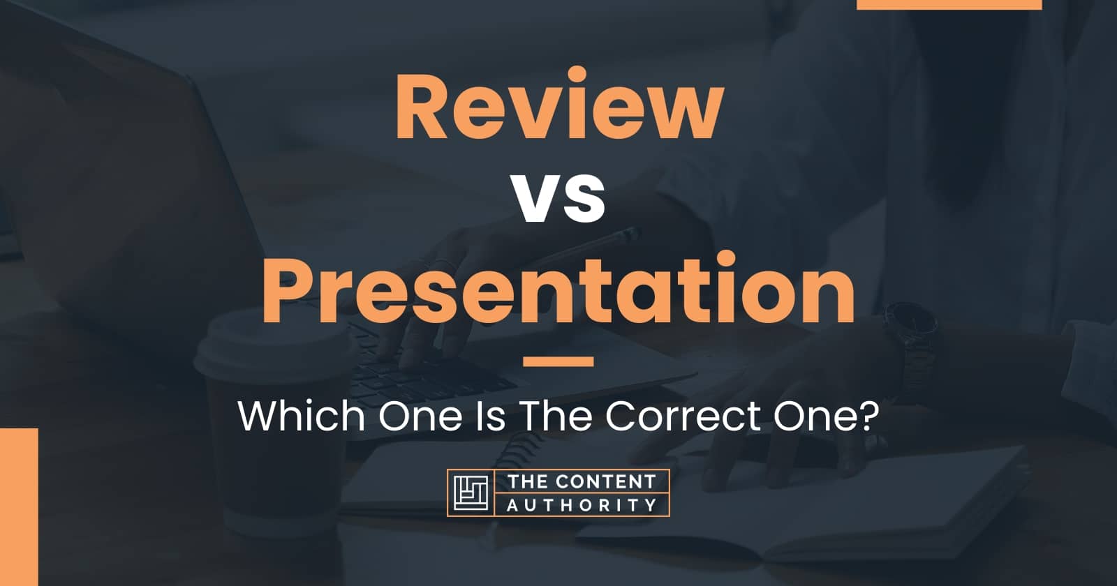 a review is a way of looking at a presentation