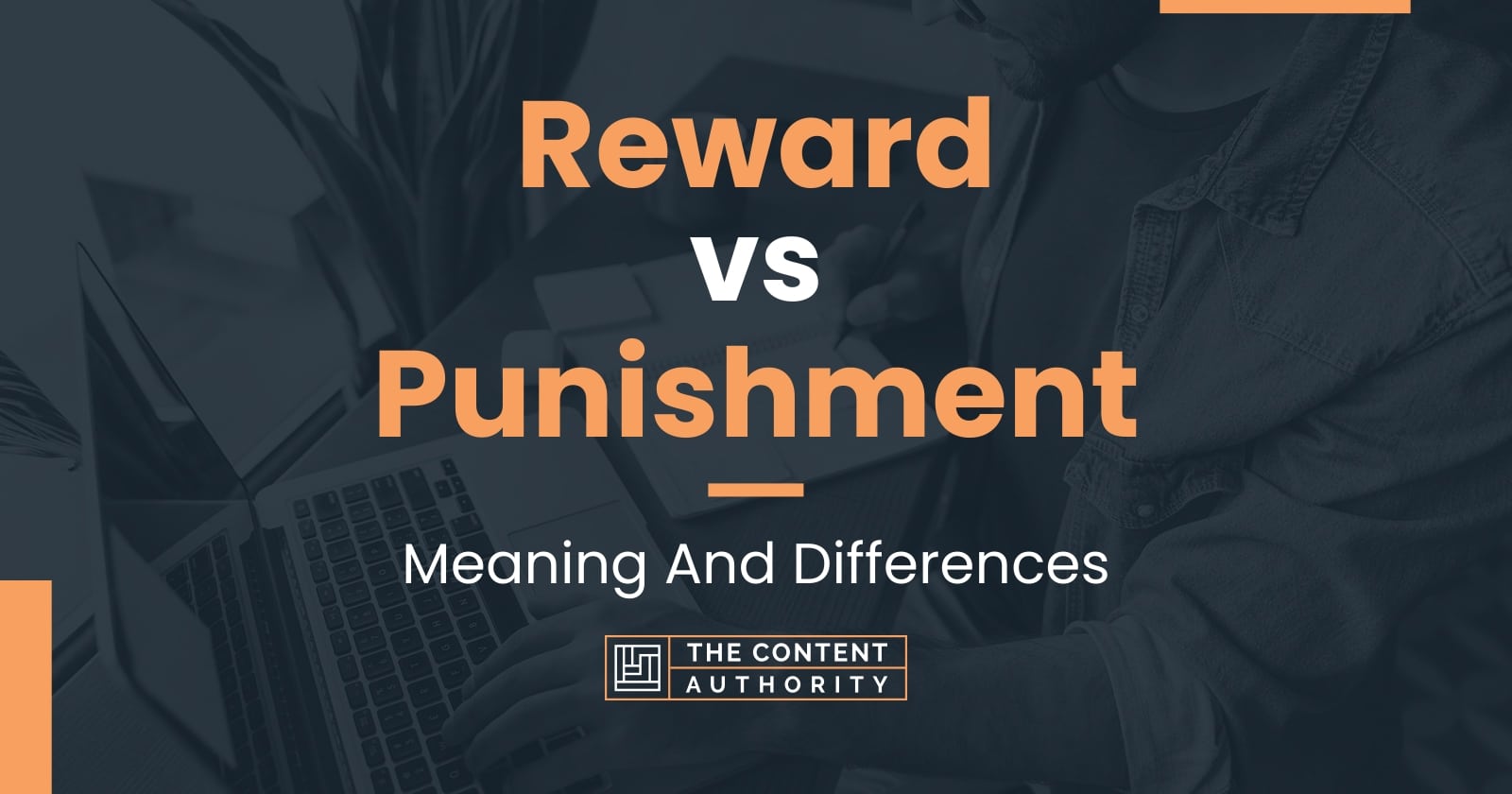 reward-vs-punishment-meaning-and-differences