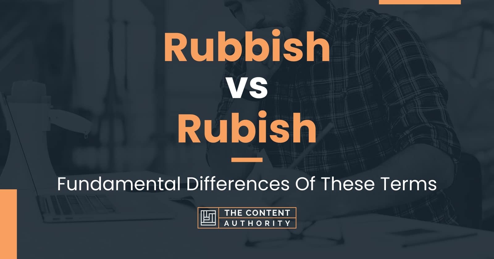 rubbish-vs-rubish-fundamental-differences-of-these-terms