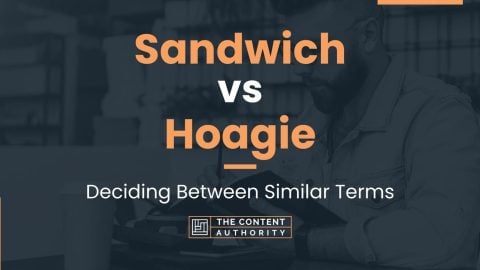 Sandwich vs Hoagie: Deciding Between Similar Terms