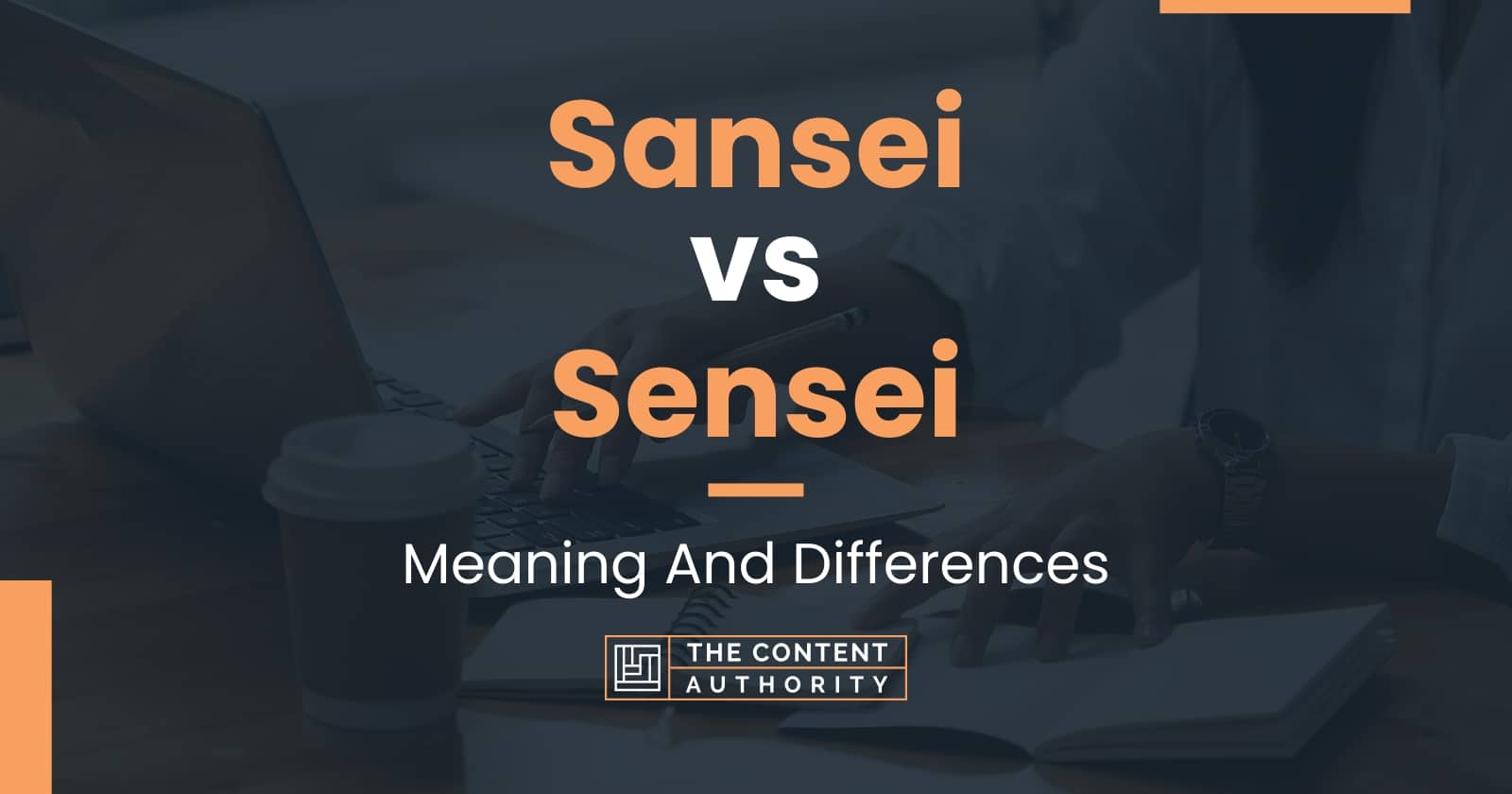 Sansei vs Sensei: Meaning And Differences