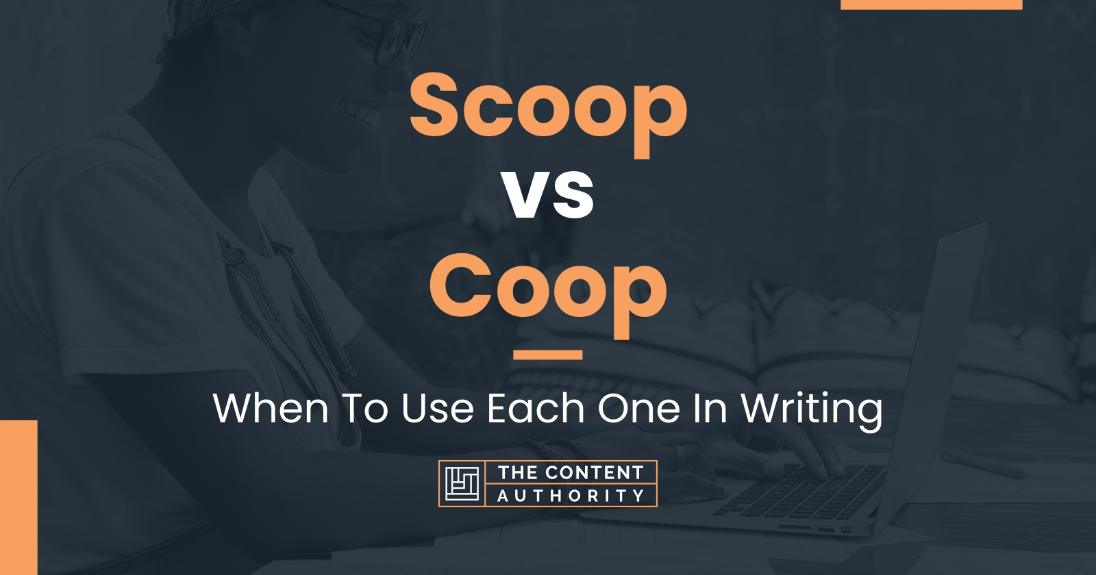 Scoop vs Coop When To Use Each One In Writing