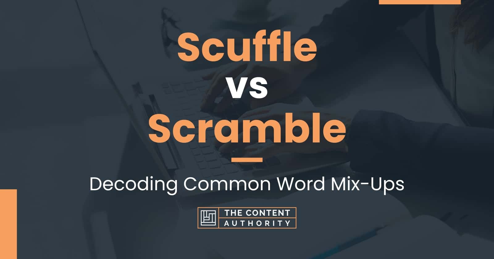 scuffle-vs-scramble-decoding-common-word-mix-ups