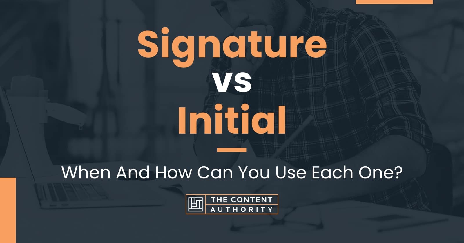 signature-vs-initial-when-and-how-can-you-use-each-one