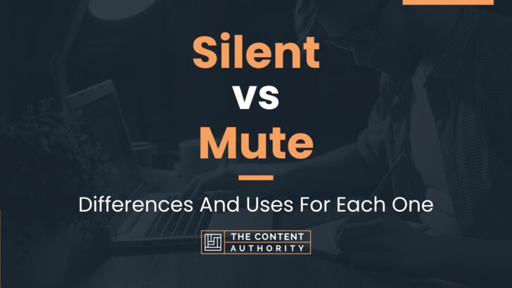 silent-vs-mute-differences-and-uses-for-each-one