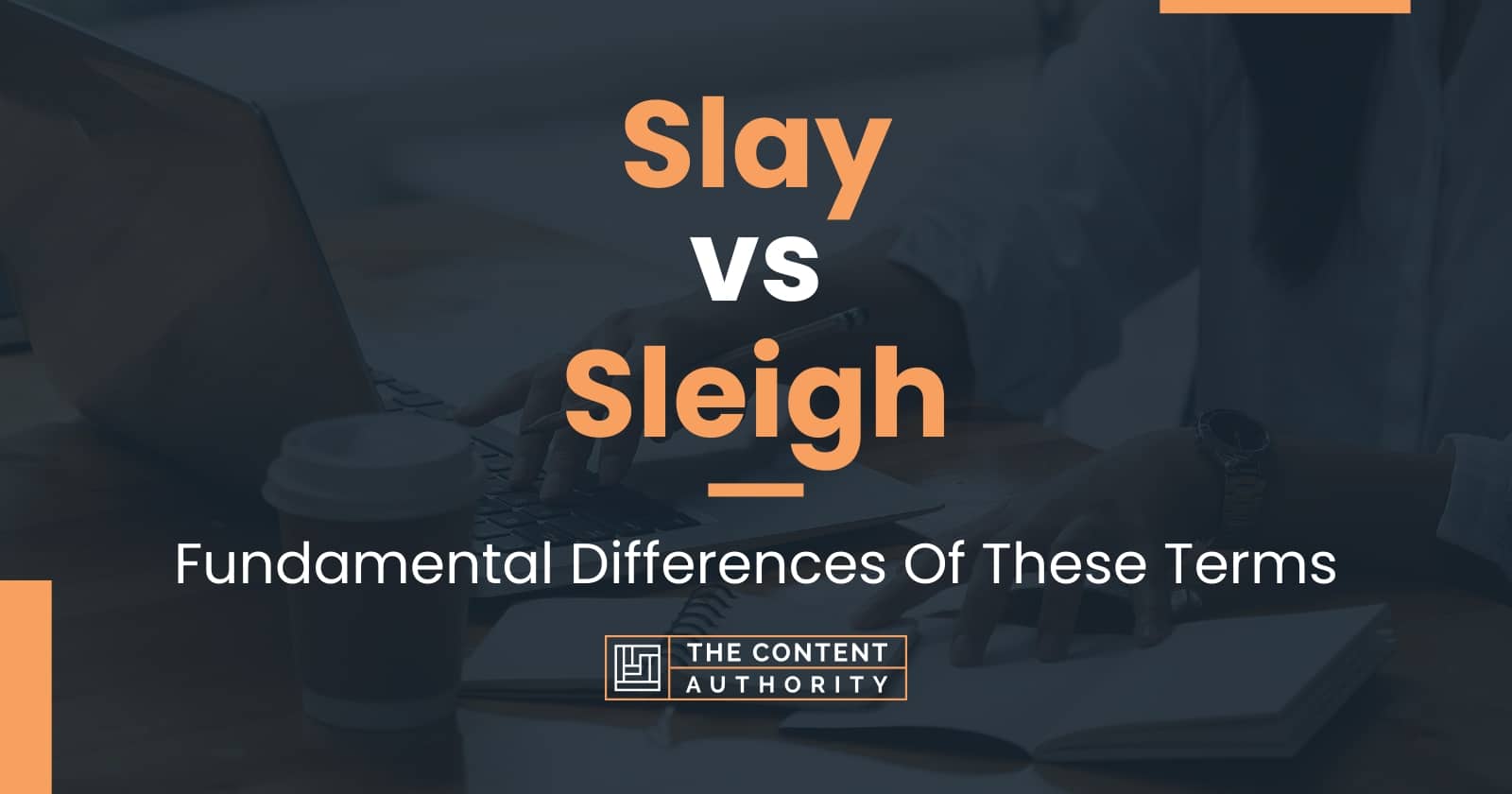 Slay vs Sleigh: Fundamental Differences Of These Terms