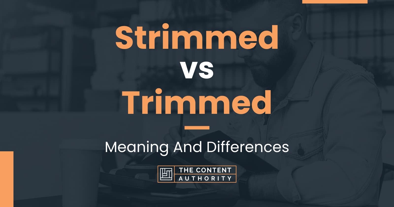 strimmed-vs-trimmed-meaning-and-differences