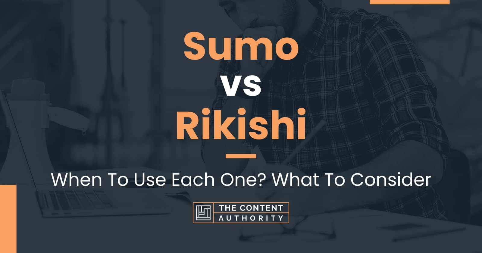 Sumo vs Rikishi: When To Use Each One? What To Consider