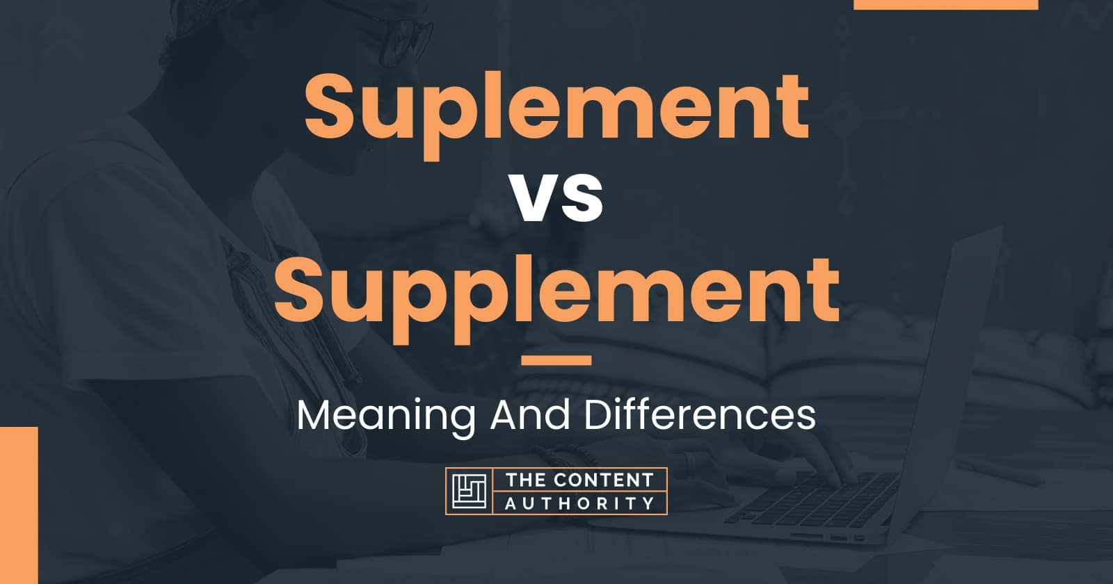 suplement-vs-supplement-meaning-and-differences