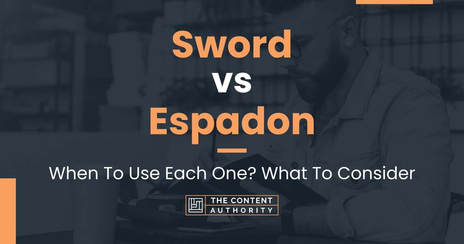 Sword vs Espadon: When To Use Each One? What To Consider