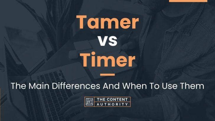 tamer vs timer