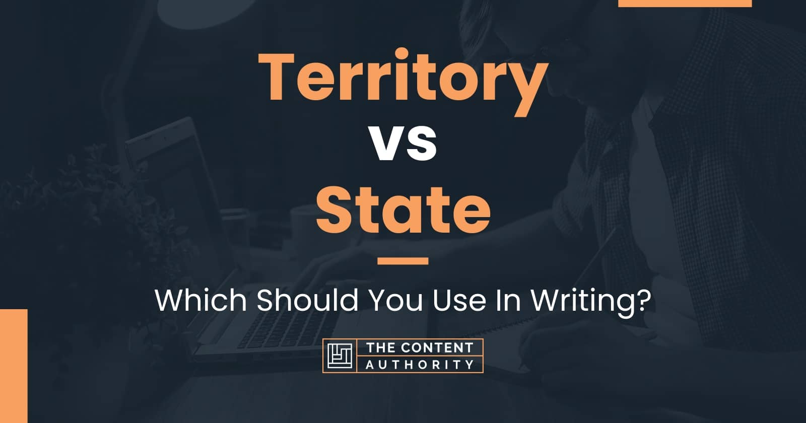 territory-vs-state-which-should-you-use-in-writing