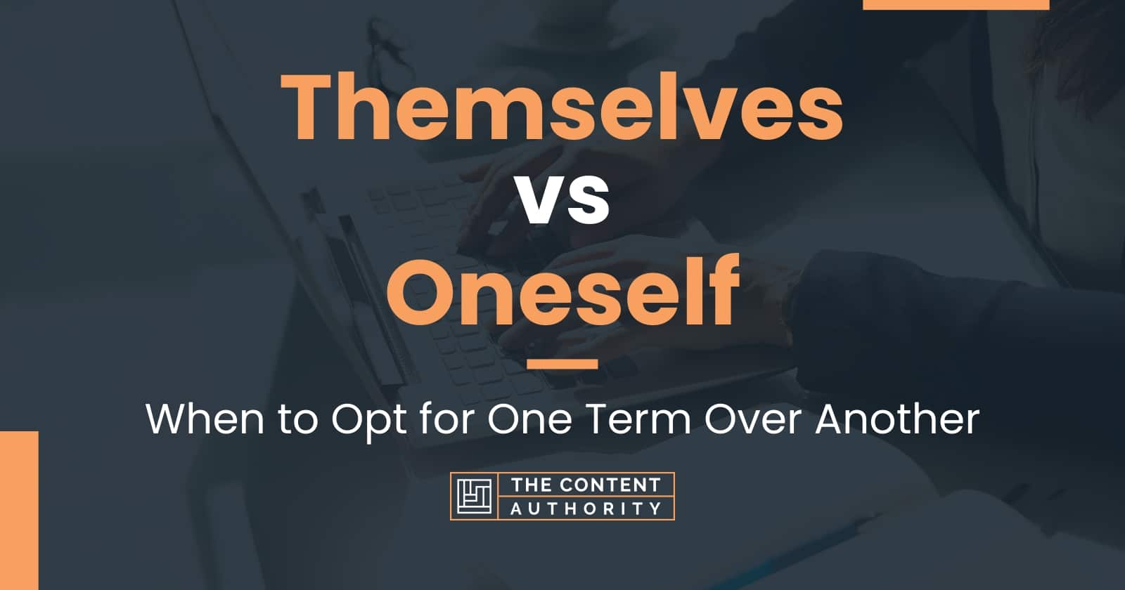 themselves-vs-oneself-when-to-opt-for-one-term-over-another