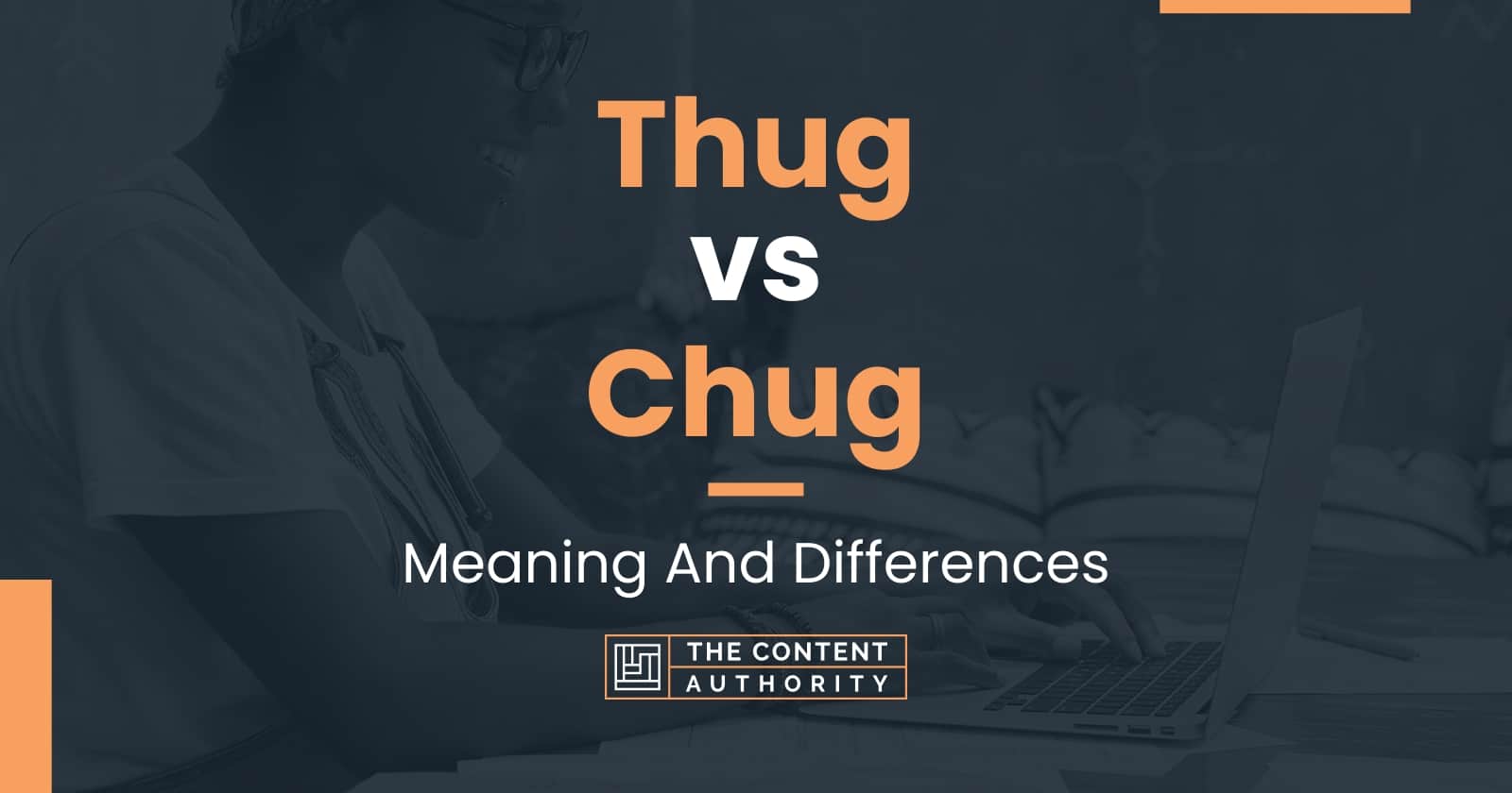 thug-vs-chug-meaning-and-differences