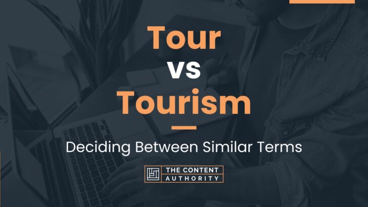 tourism tour difference