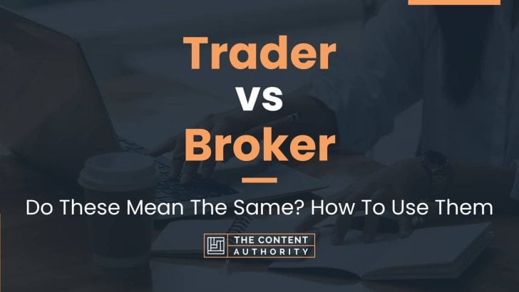 Stock Broker Vs Trader