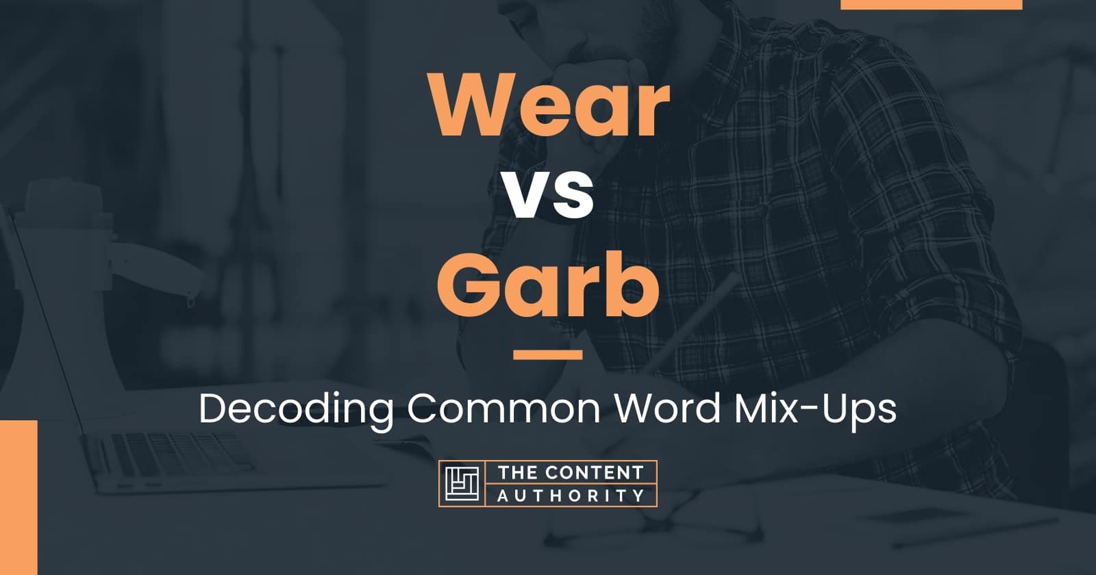 wear-vs-garb-decoding-common-word-mix-ups