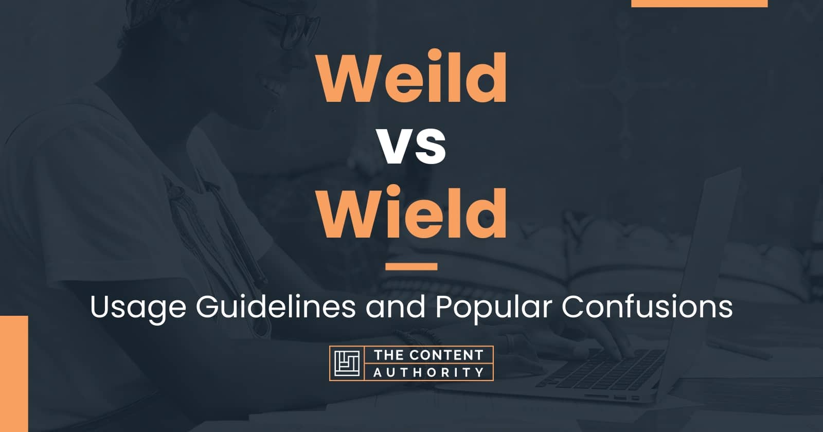 weild-vs-wield-usage-guidelines-and-popular-confusions