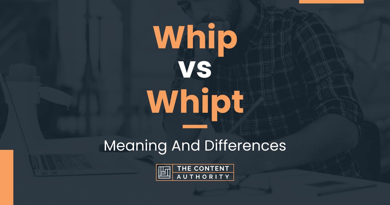 Whip vs Whipt Meaning And Differences