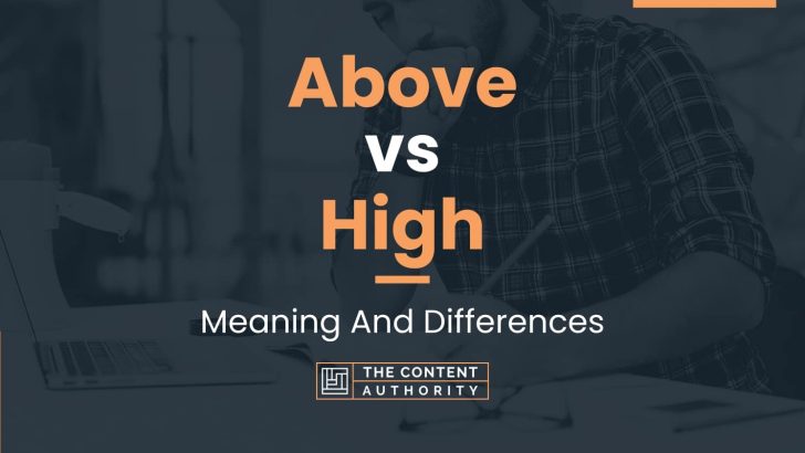 above-vs-high-meaning-and-differences