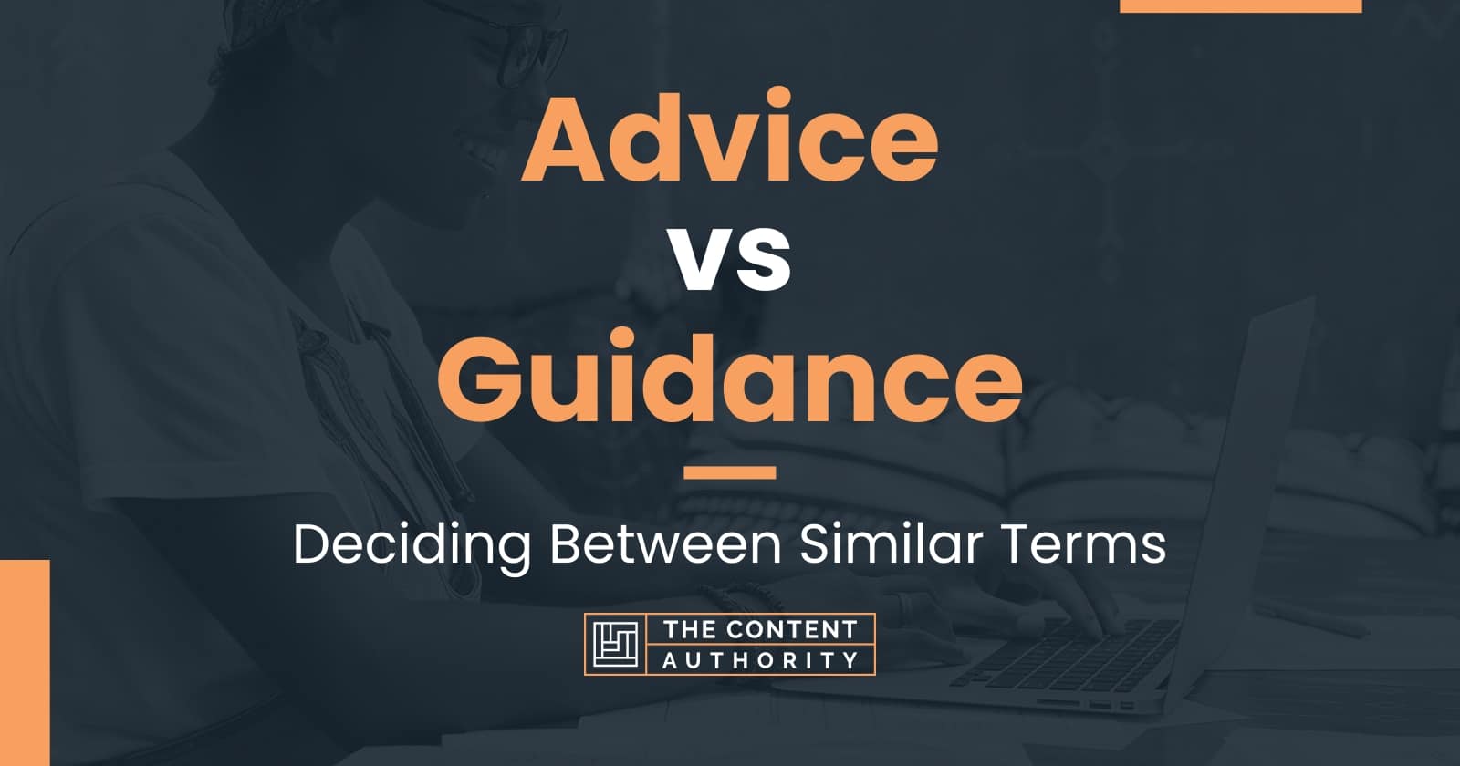 advice-vs-guidance-deciding-between-similar-terms