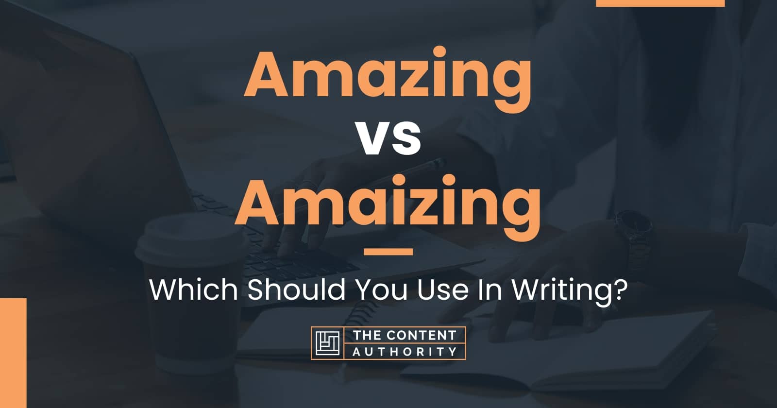 amazing-vs-amaizing-which-should-you-use-in-writing