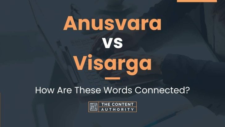 Anusvara vs Visarga: How Are These Words Connected?