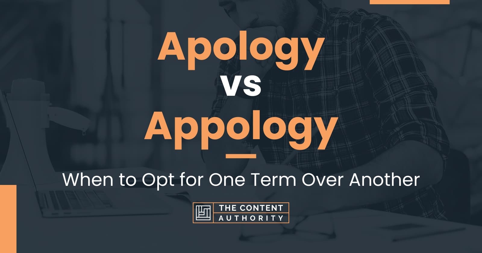 apology-vs-appology-when-to-opt-for-one-term-over-another