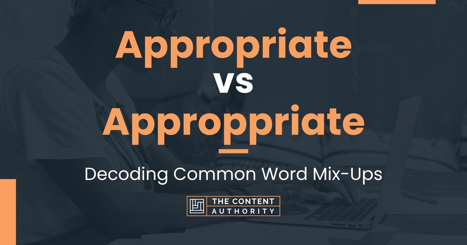 appropriate-vs-approppriate-decoding-common-word-mix-ups