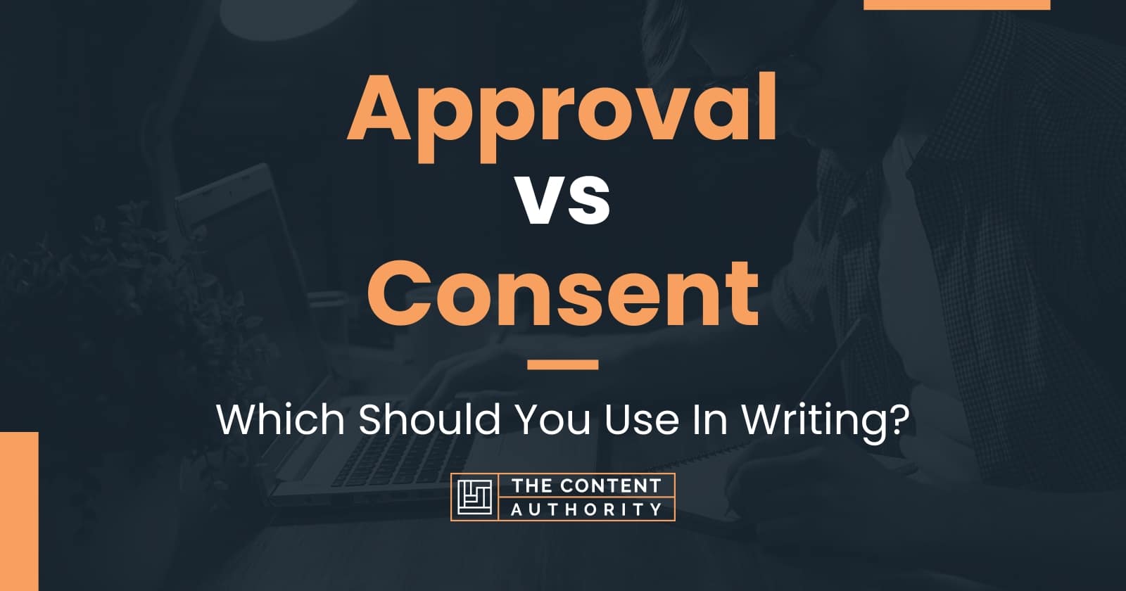 approval-vs-consent-which-should-you-use-in-writing