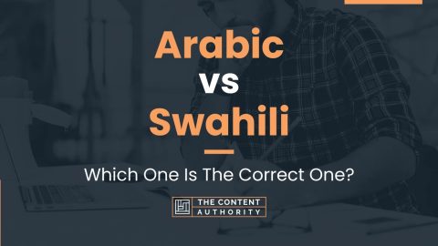 Arabic vs Swahili: Which One Is The Correct One?