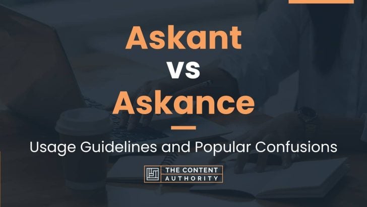 Askant vs Askance: Usage Guidelines and Popular Confusions