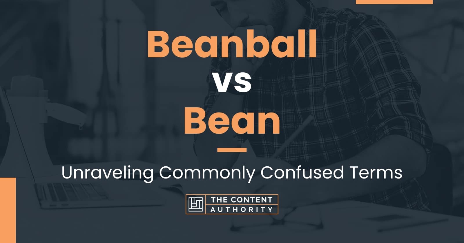 Beanball vs Bean Unraveling Commonly Confused Terms