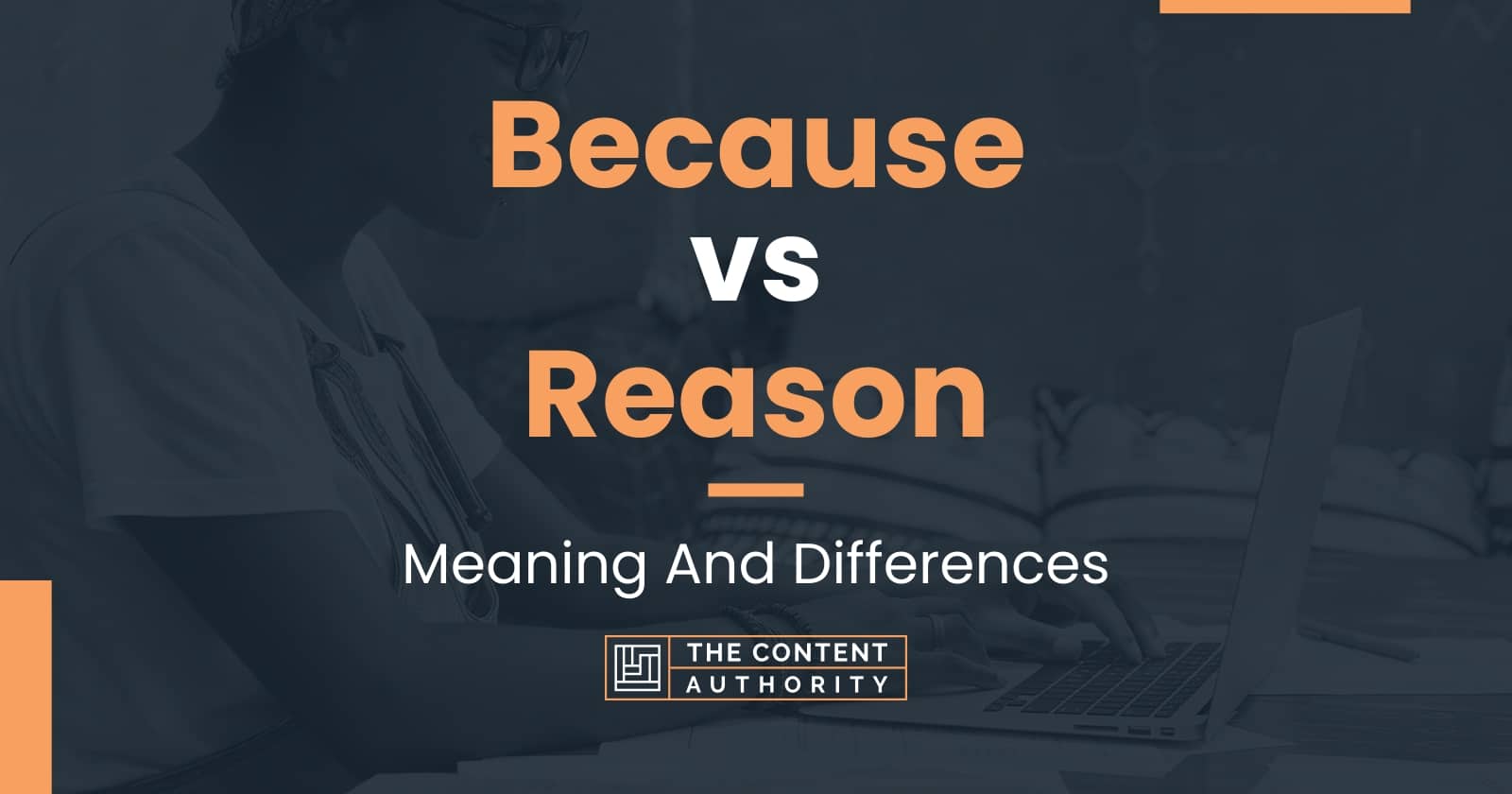 because-vs-reason-meaning-and-differences