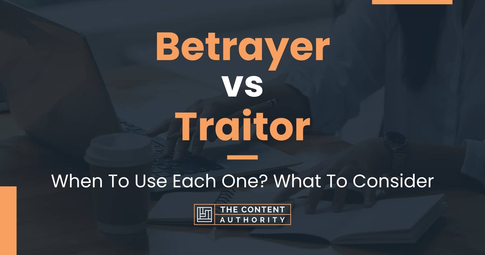 Words Betrayer and Traitor have similar meaning