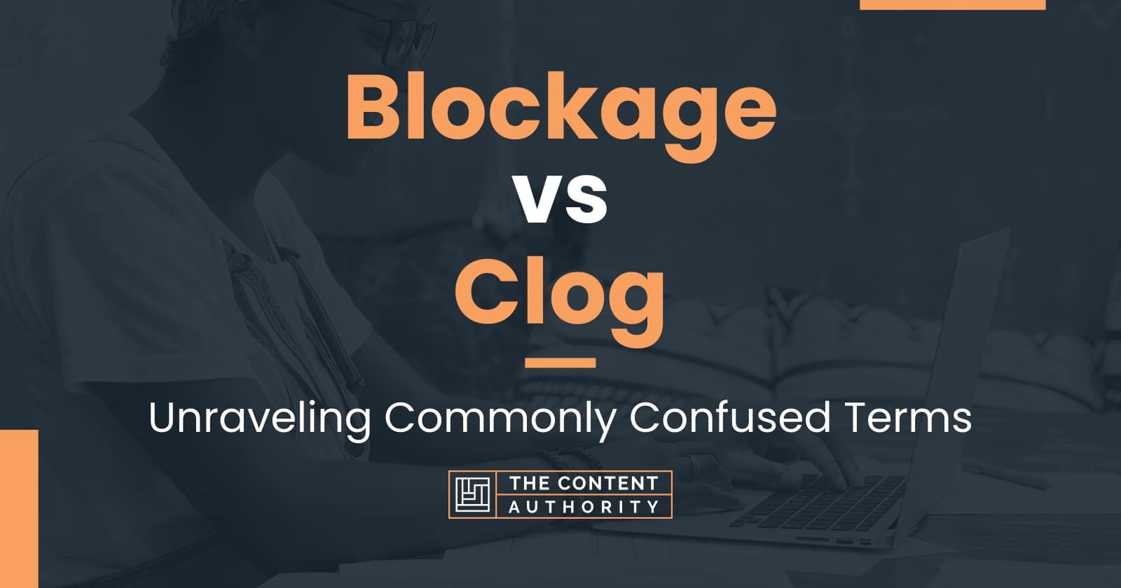 blockage-vs-clog-unraveling-commonly-confused-terms