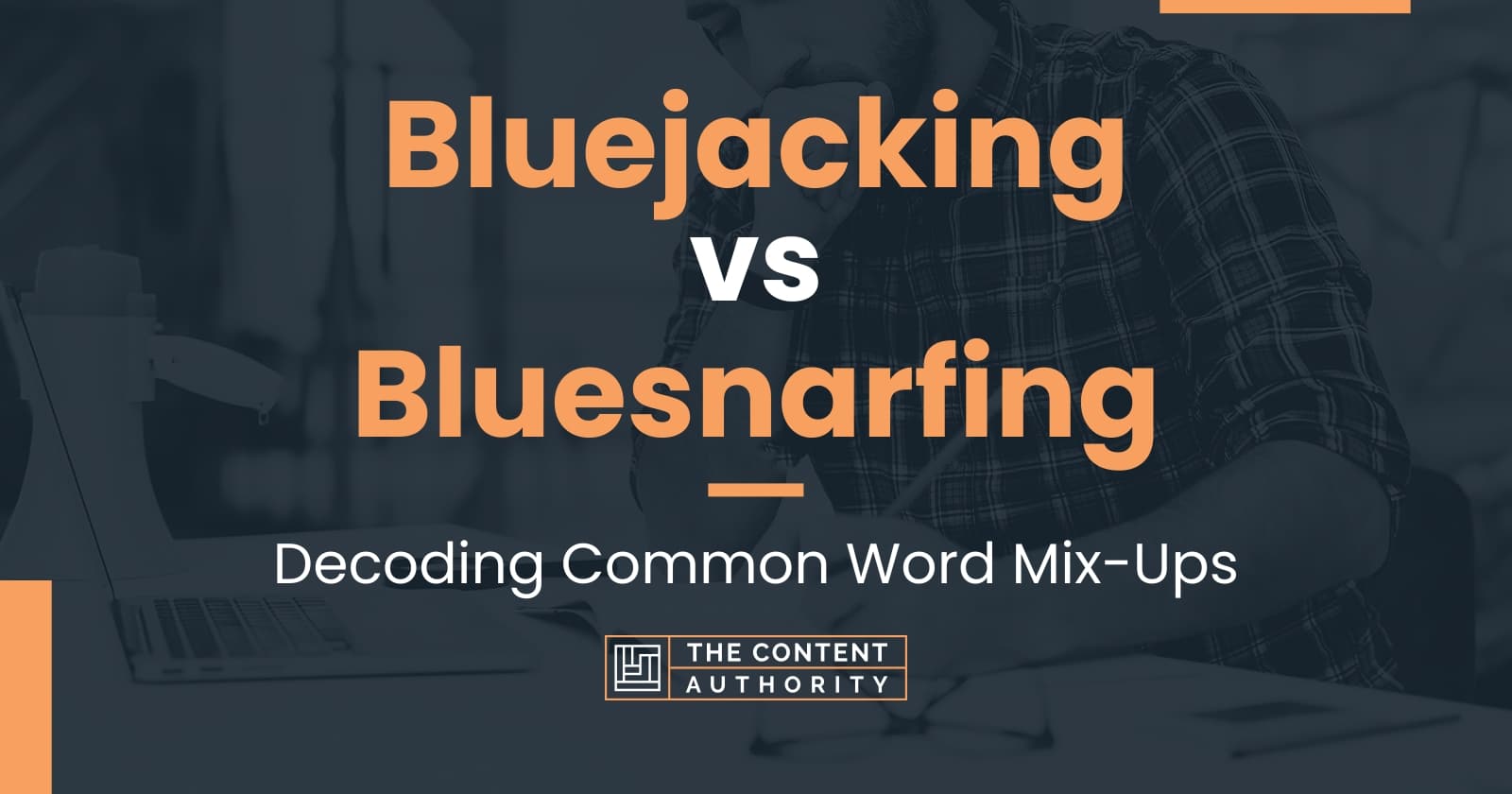 Bluejacking vs Bluesnarfing: Exploring Bluetooth Hacking Variations.