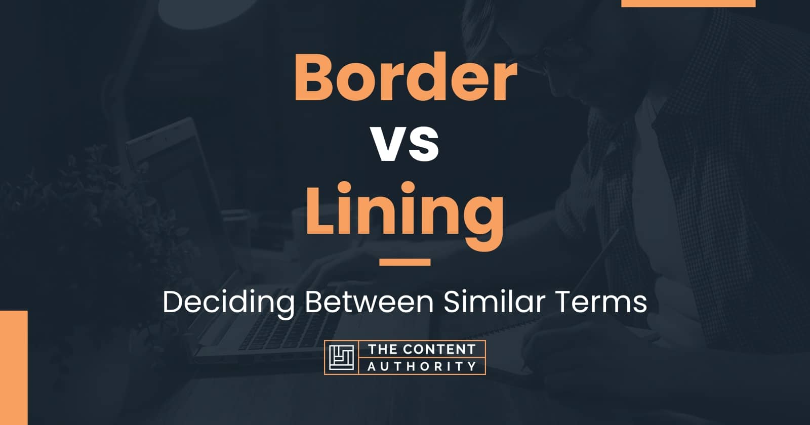 border-vs-lining-deciding-between-similar-terms