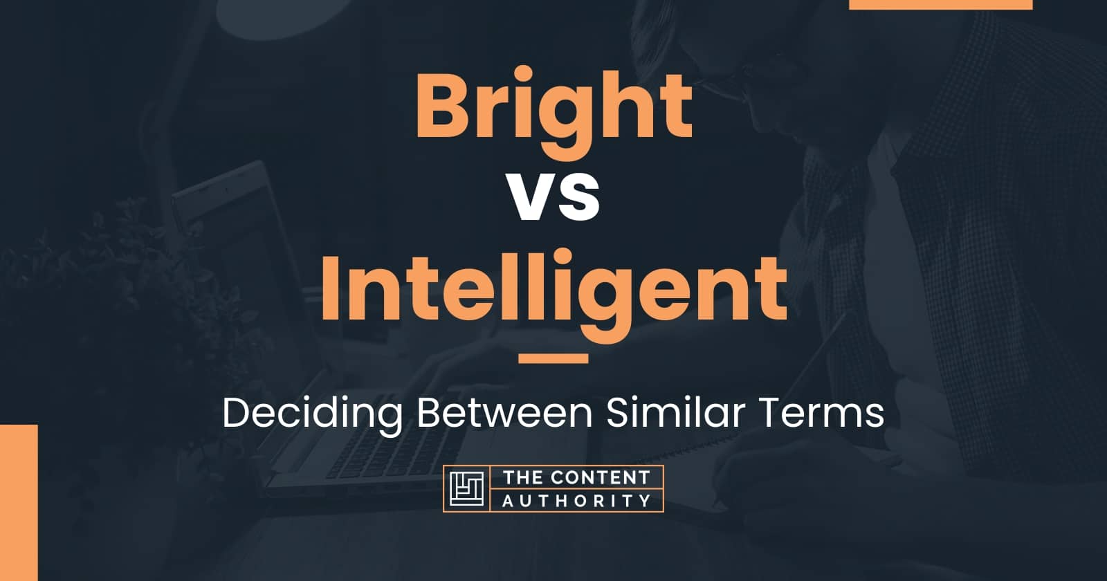 bright-vs-intelligent-deciding-between-similar-terms