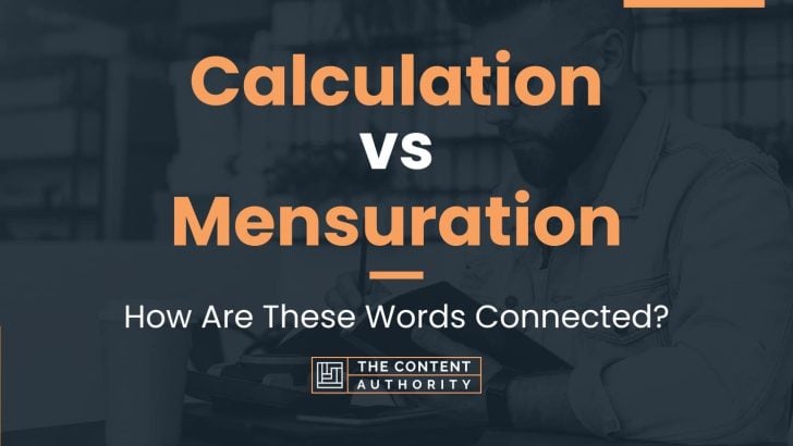 Calculation vs Mensuration: How Are These Words Connected?