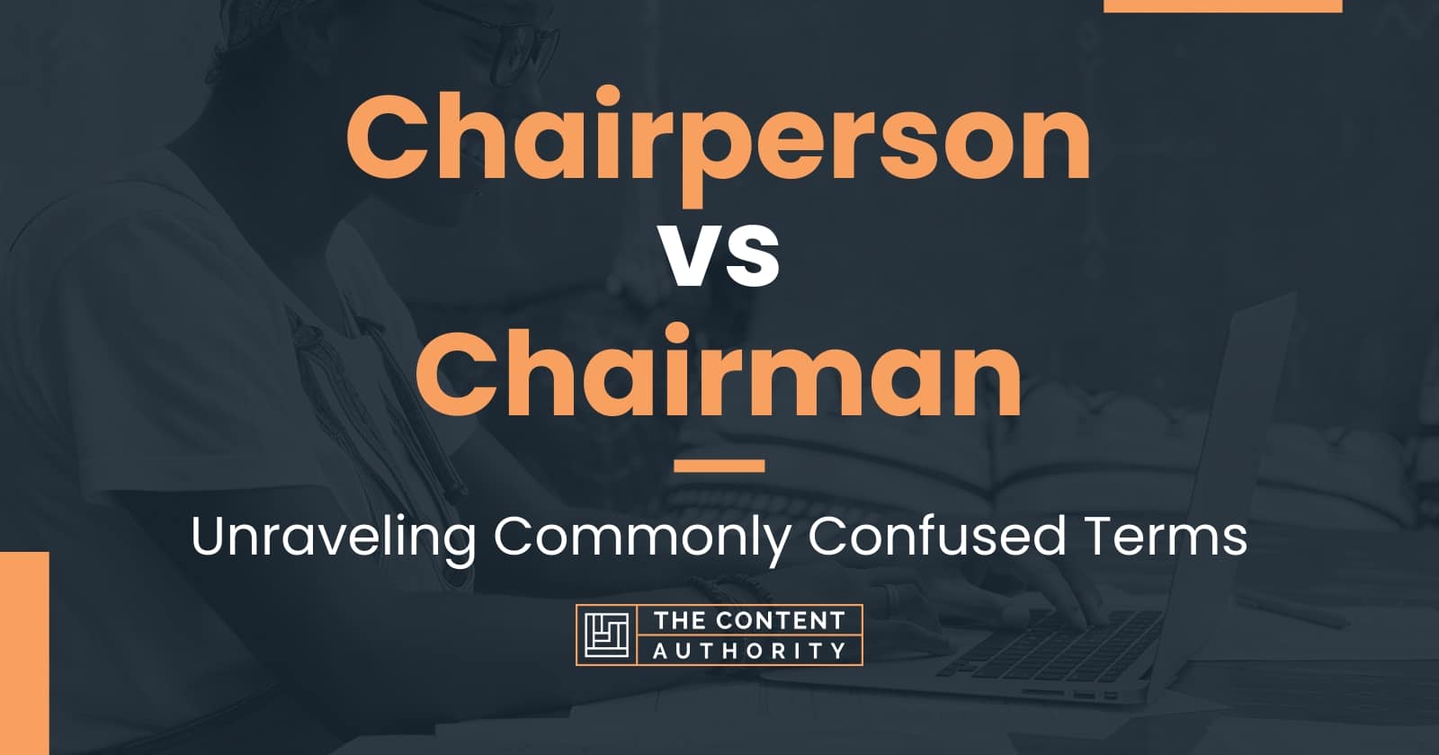 chairperson-vs-chairman-unraveling-commonly-confused-terms