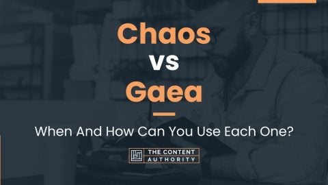 Chaos vs Gaea: When And How Can You Use Each One?