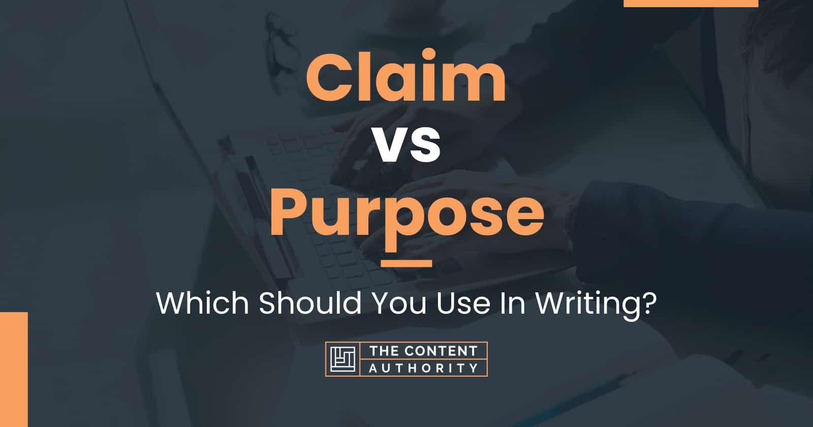 claim vs purpose in writing