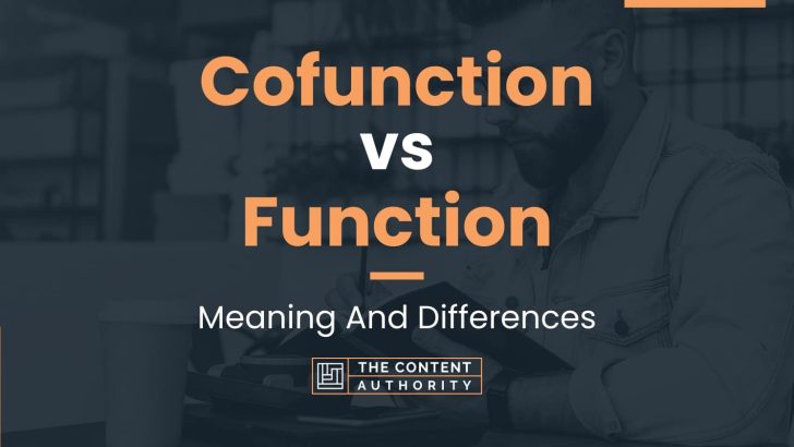 Cofunction vs Function: Meaning And Differences