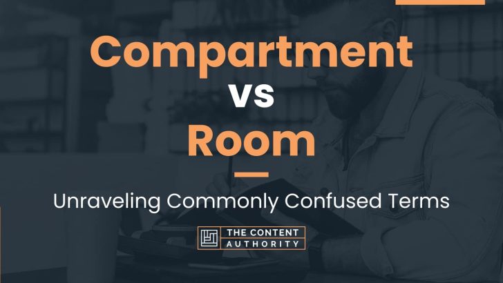 Compartment vs Room: Unraveling Commonly Confused Terms