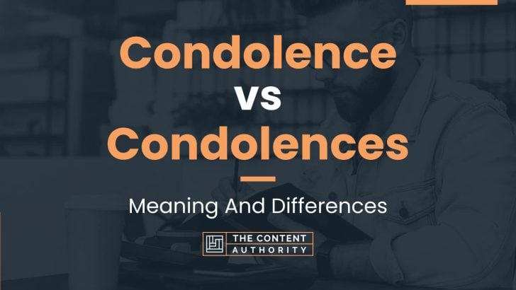 condolence-vs-condolences-meaning-and-differences