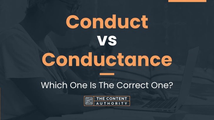 conduct-vs-conductance-which-one-is-the-correct-one