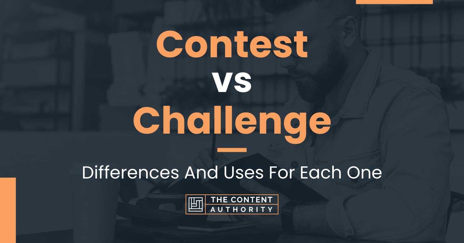 Contest vs Challenge: Differences And Uses For Each One