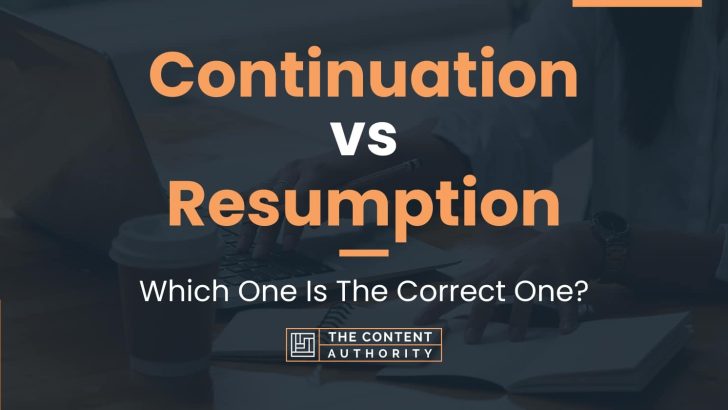 Continuation vs Resumption: Which One Is The Correct One?